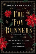 Cover: The Toy Runners - Adriana Herrera Publishing, LLC