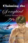 Cover: Claiming the Songbird (S.U.N. Universe, #9) - Cherime MacFarlane