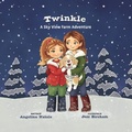 Cover: Twinkle, A Sky View Farm Adventure - Angelina Natale