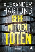 Cover: Gehe mit den Toten - Edition M