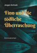 Cover: Finn und die t&ouml;dliche &Uuml;berraschung - BoD - Books on Demand