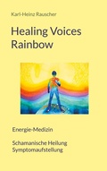 Cover: Healing Voices Rainbow - BoD - Books on Demand