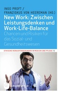 Cover: New Work: Zwischen Leistungsdenken und Work-Life-Balance - Matthias-Gr&uuml;newald