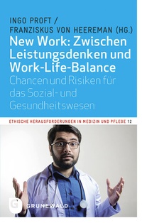 Enlarge image Cover: New Work: Zwischen Leistungsdenken und Work-Life-Balance - Matthias-Grünewald