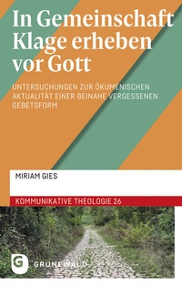 Abbildung von: In Gemeinschaft Klage erheben vor Gott - Matthias-Grünewald