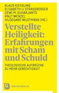Cover: Verstellte Heiligkeit: Erfahrungen mit Scham und Schuld - Matthias-Gr&uuml;newald