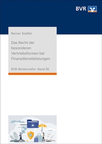 Abbildung von: Das Recht der besonderen Vertriebsformen bei Finanzdienstleistungen - DG Nexolution