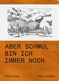 Cover: Aber schwul bin ich immer noch - edition clandestin