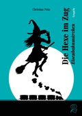 Cover: Die Hexe im Zug - TimpeTe-Verlag