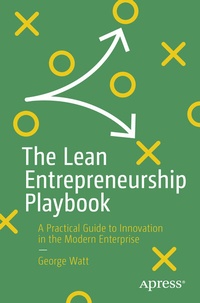 Abbildung von: The Lean Entrepreneurship Playbook - Apress