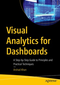 Enlarge image Cover: Visual Analytics for Dashboards - APress