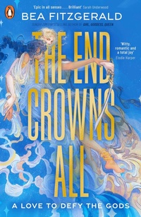 Abbildung von: The End Crowns All - Penguin Books Ltd
