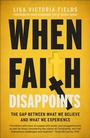 Cover: When Faith Disappoints - Multnomah