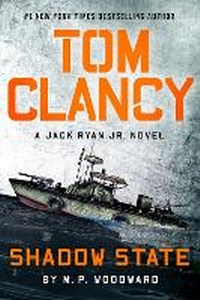 Enlarge image Cover: Tom Clancy Shadow State - G P Putnam's Sons