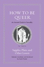Cover: How to Be Queer - Princeton University Press