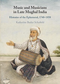 Abbildung von: Music and Musicians in Late Mughal India - Cambridge University Press