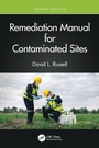 Cover: Remediation Manual for Contaminated Sites - CRC Press