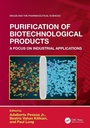 Cover: Purification of Biotechnological Products - CRC Press