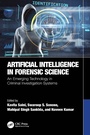 Cover: Artificial Intelligence in Forensic Science - CRC Press