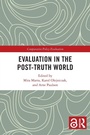 Cover: Evaluation in the Post-Truth World - Routledge