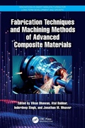 Cover: Fabrication Techniques and Machining Methods of Advanced Composite Materials - CRC Press