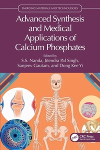 Enlarge image Cover: Advanced Synthesis and Medical Applications of Calcium Phosphates - CRC Press