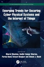 Cover: Emerging Trends for Securing Cyber Physical Systems and the Internet of Things - CRC Press