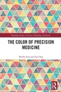 Cover: The Color of Precision Medicine - Routledge