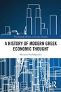 Cover: A History of Modern Greek Economic Thought - Routledge