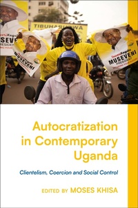 Abbildung von: Autocratization in Contemporary Uganda - Zed Books