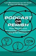 Cover: Podcast or Perish - Bloomsbury Academic USA