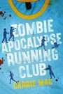 Cover: Zombie Apocalypse Running Club - Crown Books for Young Readers