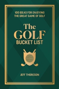 Abbildung von: The Golf Bucket List - Simon + Schuster LLC