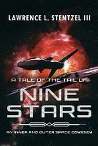 Enlarge image Cover: A Tale of the Tail of Nine Stars - WordHouse Book Publishing