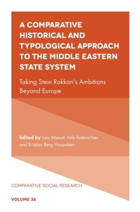 Enlarge image Cover: A Comparative Historical and Typological Approach to the Middle Eastern State System - Emerald Publishing Limited
