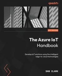 Abbildung von: The Azure IoT Handbook - Packt Publishing