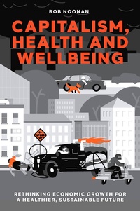 Abbildung von: Capitalism, Health and Wellbeing - Emerald Publishing Limited