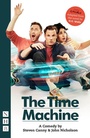 Cover: The Time Machine: A Comedy - Nick Hern Books