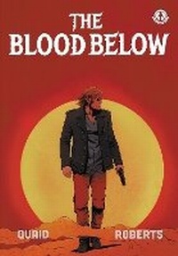 Abbildung von: The Blood Below - Markosia Enterprises Ltd