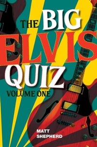 Abbildung von: The Big Elvis Quiz Volume One - Redshank Books
