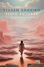 Cover: Fluid Futures - Repeater Books