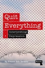 Bild: Quit Everything - Repeater Books