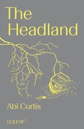 Cover: The Headland - Goldsmiths Press