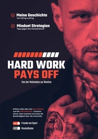 Abbildung von: Hard Work Pays Off - tredition