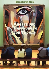 Abbildung von: Lerne Spanisch mit dem Buch Ängste und Hoffnungen von Thomas - tredition