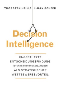 Abbildung von: Decision Intelligence - Wiley-VCH