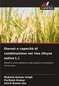 Cover: Eterosi e capacita di combinazione nel riso (Oryza sativa L.) - Edizioni Sapienza