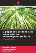 Cover: O papel dos polifenois na prevencao da neurodegenerescencia - Edicoes Nosso Conhecimento