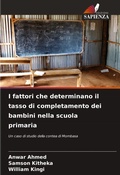Cover: I fattori che determinano il tasso di completamento dei bambini nella scuola primaria - Edizioni Sapienza