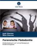 Cover: Forensische Paedodontie - Verlag Unser Wissen